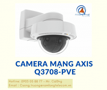 Camera mạng AXIS Q3708-PVE - Hình ảnh rõ nét hoàn hảo