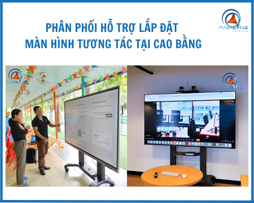 Phân Phối Hỗ Trợ Lắp đặt Màn Hình Tương Tác Tại Cao Bằng