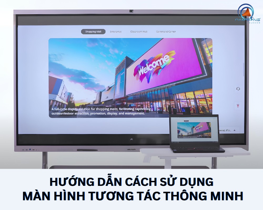 Hướng dẫn cách sử dụng màn hình tương tác thông minh
