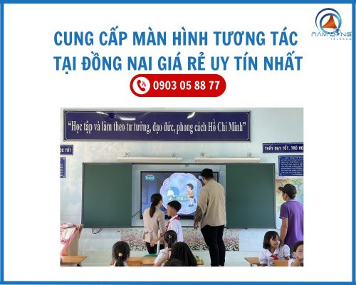 Cung Cấp Màn Hình Tương Tác Tại Đồng Nai Giá Rẻ Uy Tín Nhất