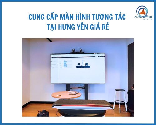 Cung Cấp Màn Hình Tương Tác Tại Hưng Yên Giá Rẻ