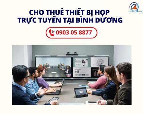 Dịch Vụ Cho Thuê Thiết Bị Họp Trực Tuyến Tại Bình Dương | 0903 058877