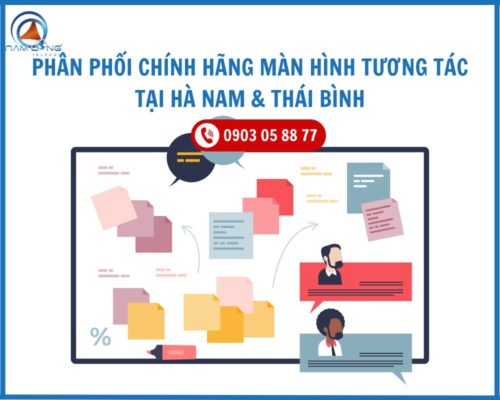 Nam Long Telecom Phân phối chính hãng Màn hình tương tác tại Hà Nam & Thái