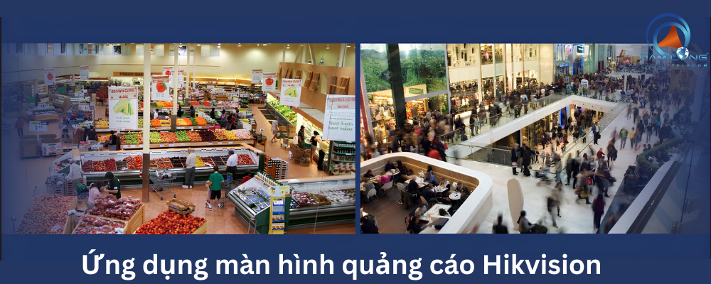 Ứng dụng thực tế màn hình quảng cáo Hikvision DS-D6055UT-D/S