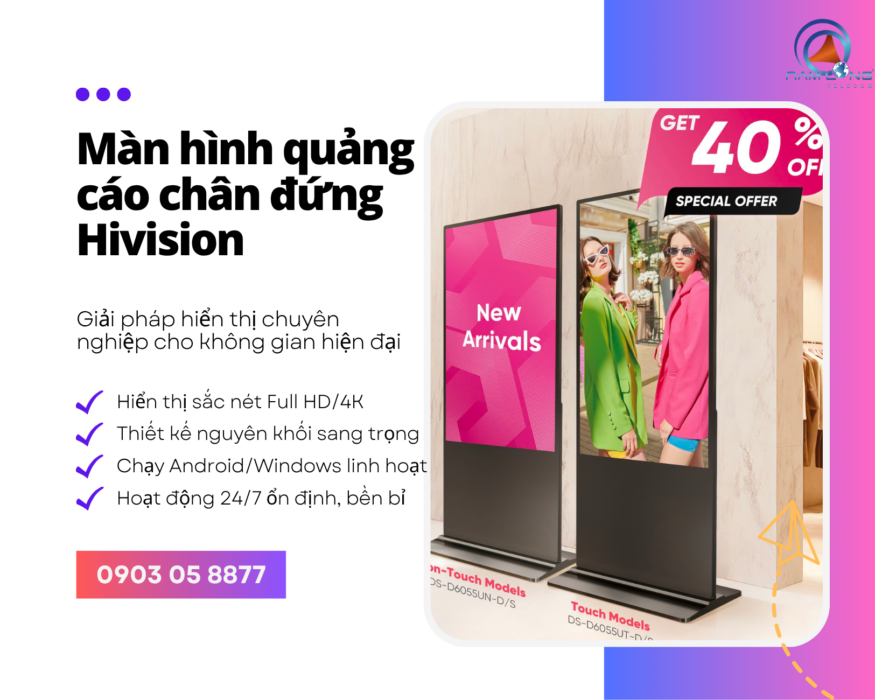 Màn hình quảng cáo chân đứng Hikvision