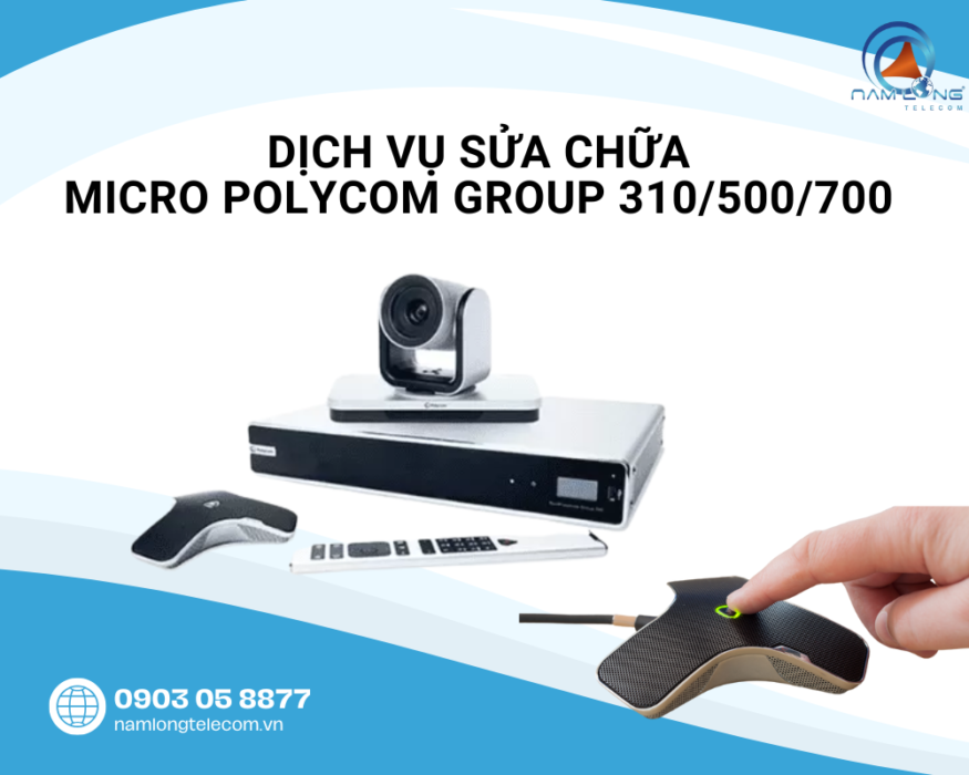 Sửa Micro Polycom Group chính hãng – Mất tiếng, rè, không nhận kết nối