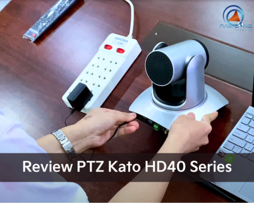 Review camera hội nghị không dây PTZ Kato HD40 Series: 03 phiên bản Zoom cực nét