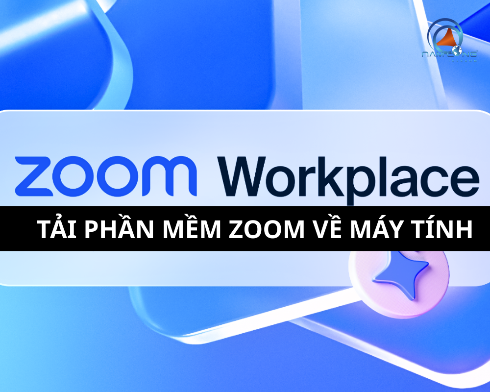 05 bước tải phần mềm Zoom về máy tính đơn giản