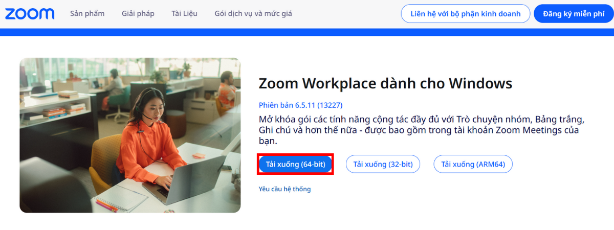 Bước 2: Chọn phiên bản Zoom Workplace phù hợp với máy tính