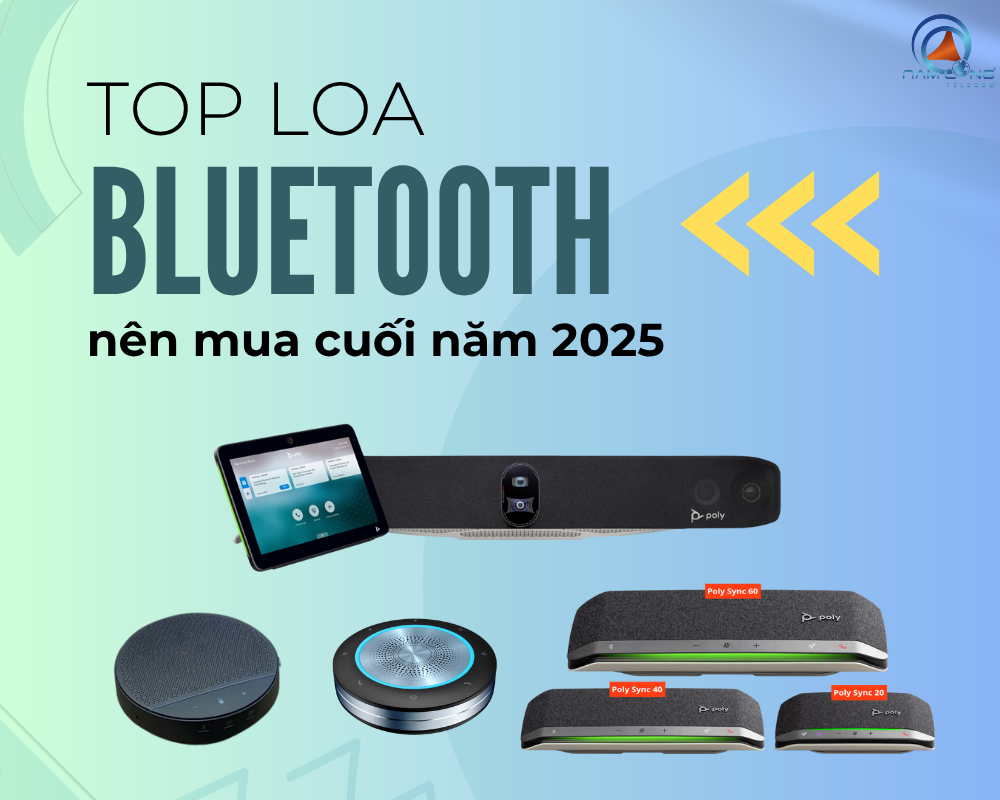 Top loa Bluetooth đáng mua 2025: Từ loa bluetooth giá rẻ đến cao cấp