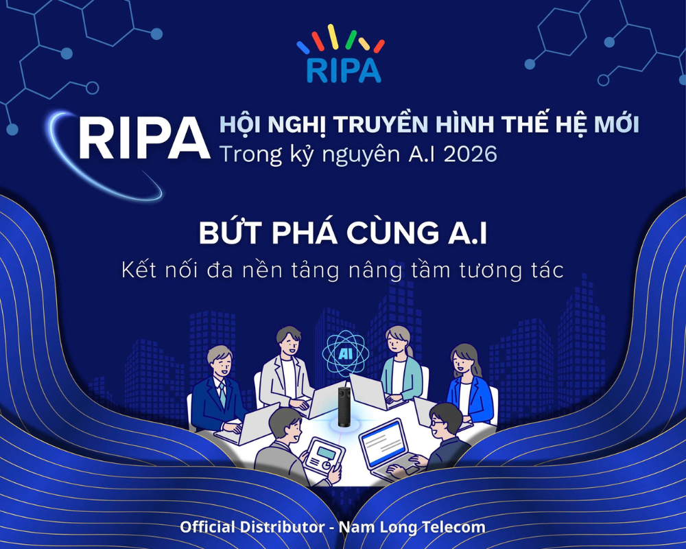 RIPA 2026: Hội nghị truyền hình thế hệ mới trong kỷ nguyên AI