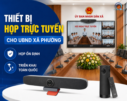 Thiết bị họp trực tuyến cho UBND xã phường | Báo giá và giải pháp