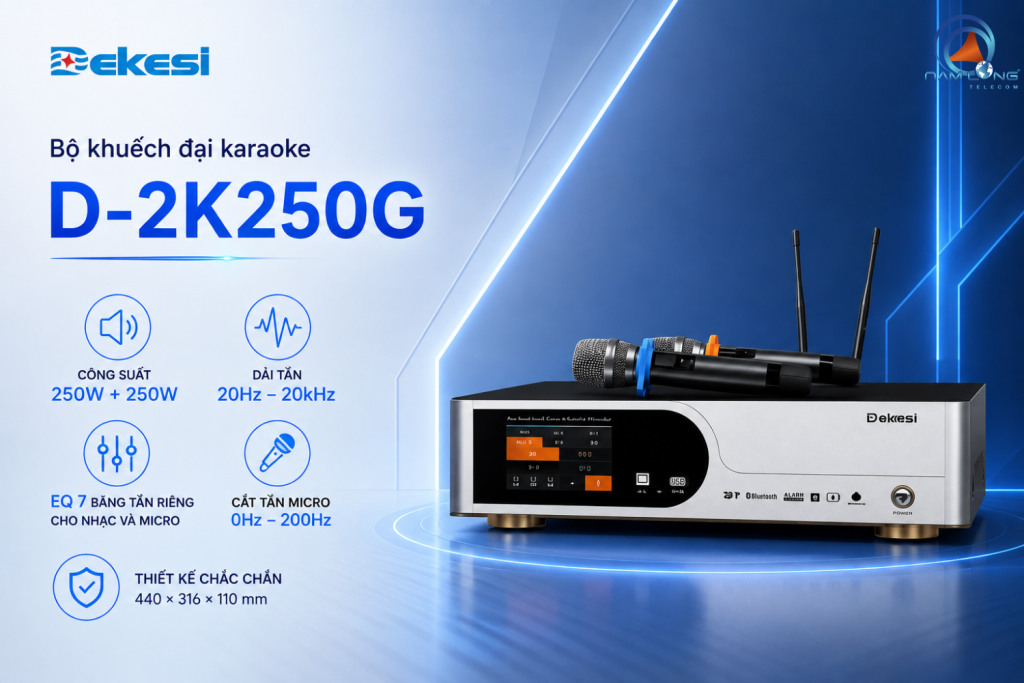 Bộ khuếch đại karaoke Dekesi D-2K250G