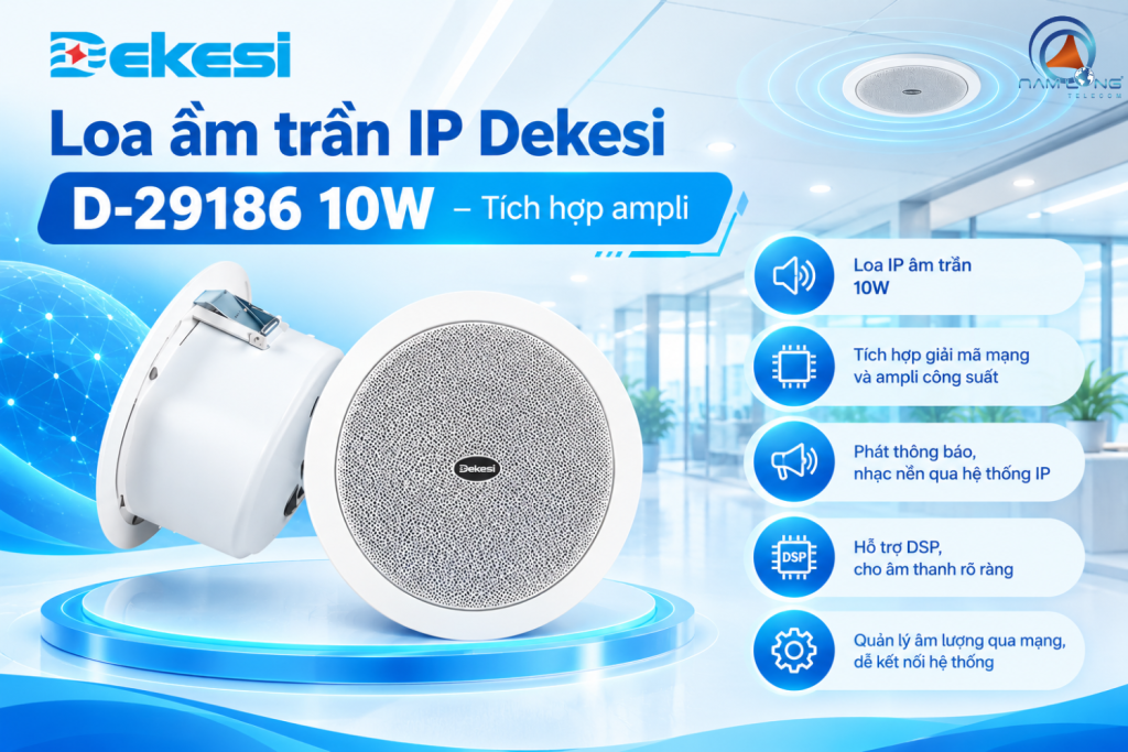 Loa âm trần IP Dekesi D-29186 10W – Tích hợp ampli