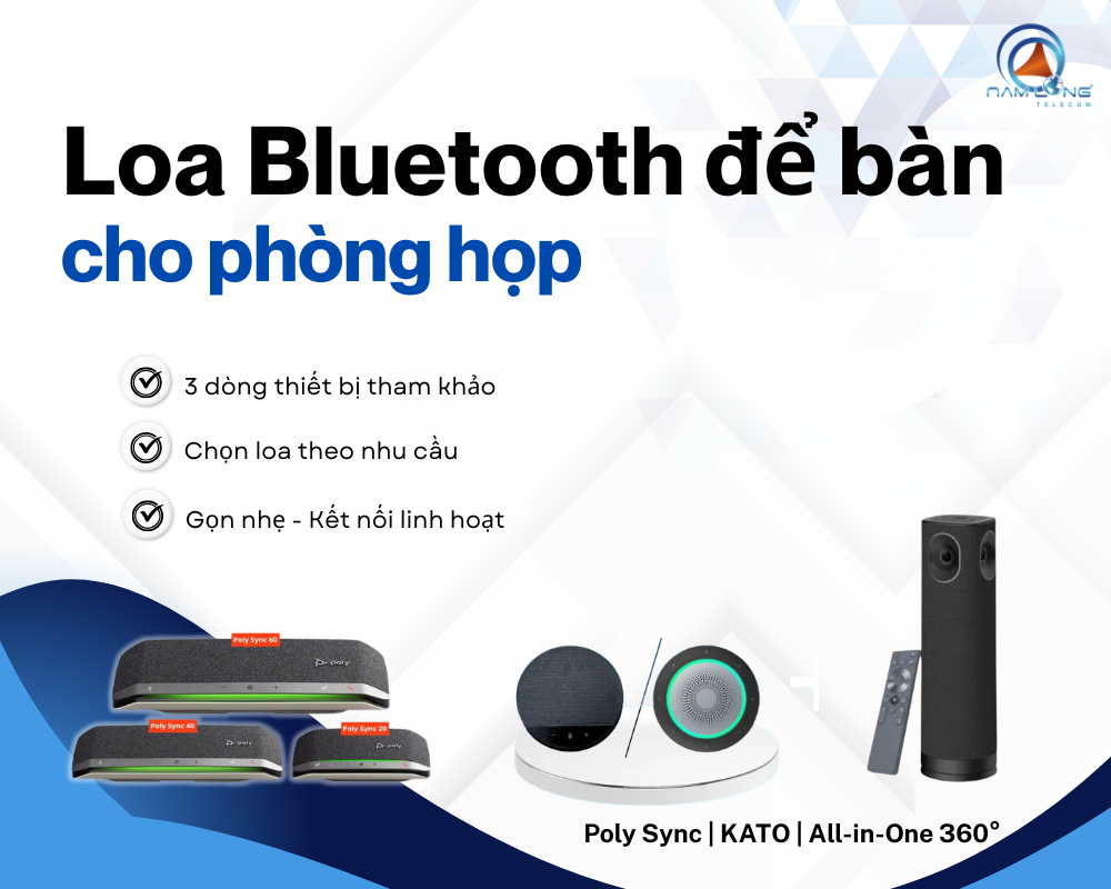 Loa Bluetooth để bàn cho phòng họp: Các dòng đáng tham khảo