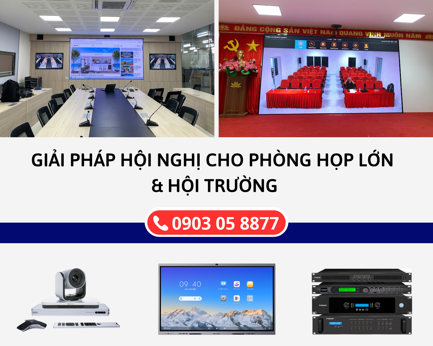 Tổng hợp giải pháp hội nghị cho phòng họp lớn & hội trường